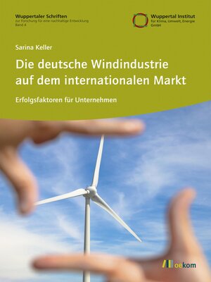 cover image of Die deutsche Windindustrie auf dem internationalen Markt